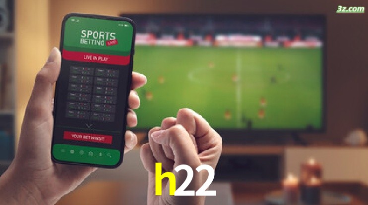 h22-Transmissões Ao Vivo e Apostas em Tempo Real